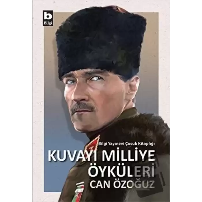 Kuvayı Milliye Öyküleri