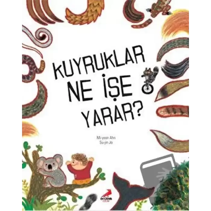 Kuyruklar Ne İşe Yarar?