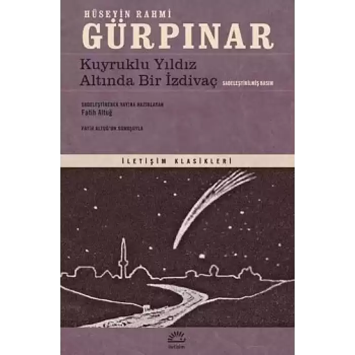 Kuyruklu Yıldız Altında Bir İzdivaç (Sadeleştirilmiş Basım)