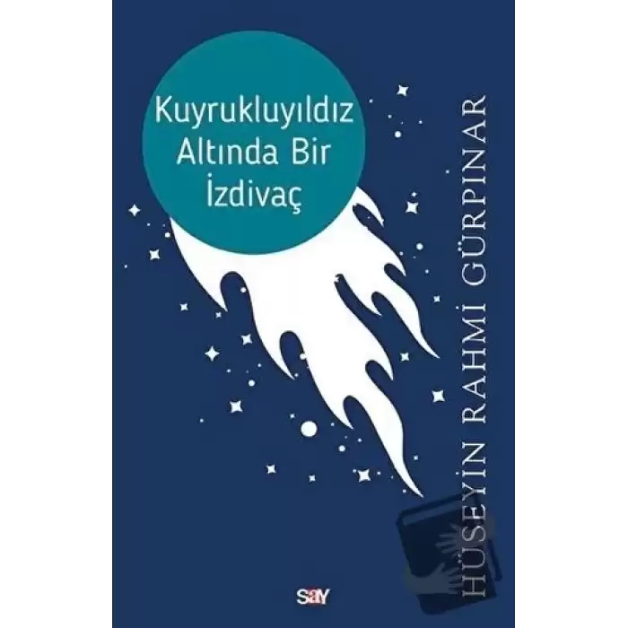 Kuyrukluyıldız Altında Bir İzdivaç