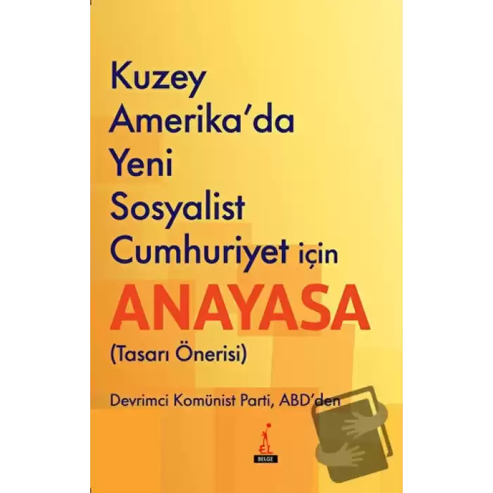 Kuzey Amerikada Yeni Sosyalist Cumhuriyet İçin Anayasa