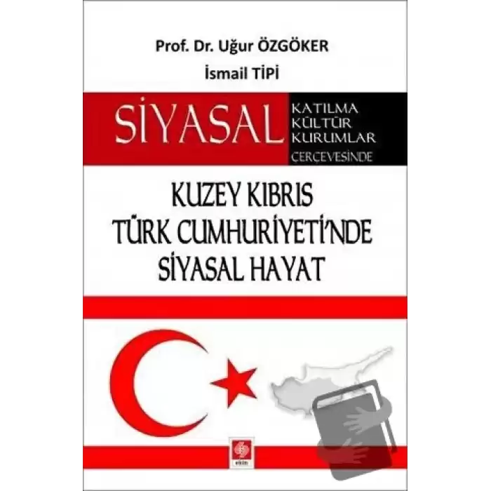 Kuzey Kıbrıs Türk Cumhuriyetinde Siyasal Hayat