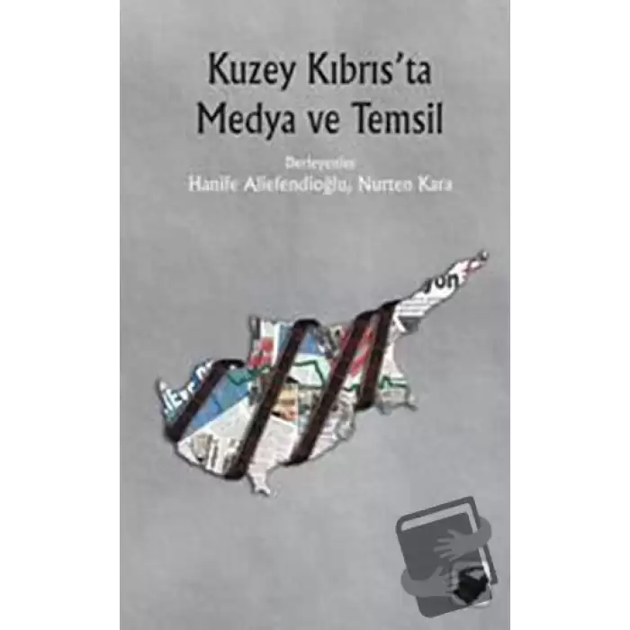 Kuzey Kıbrıs’ta Medya ve Temsil