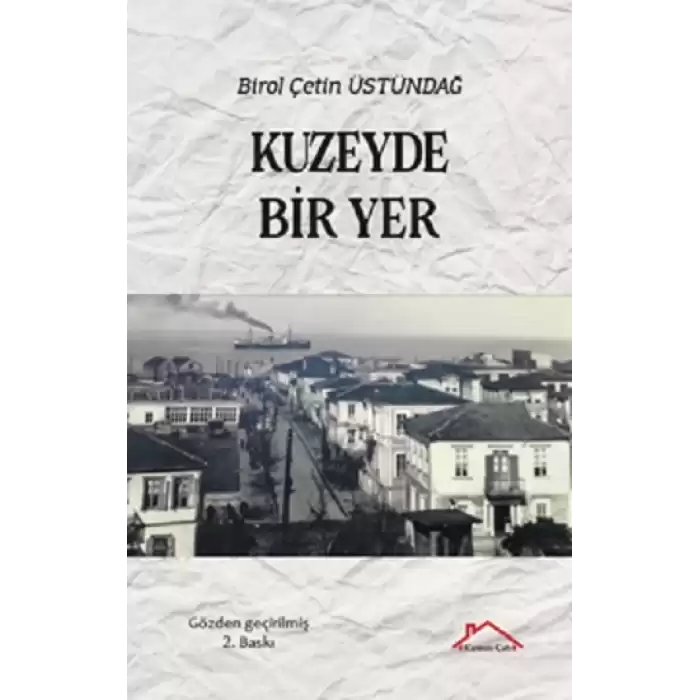 Kuzeyde Bir Yer