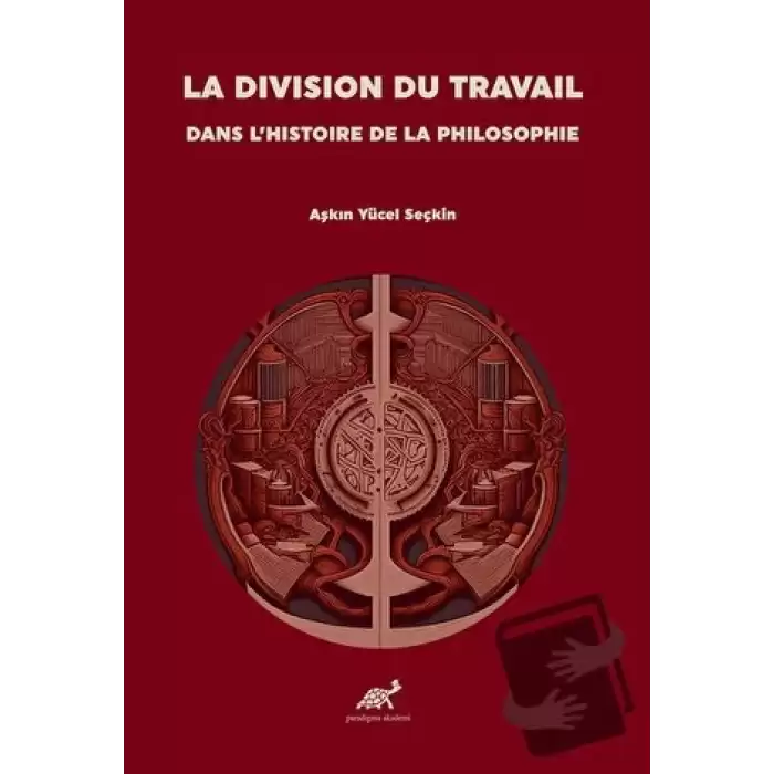 La Division Du Travail Dans L’histoire De La Philosophie