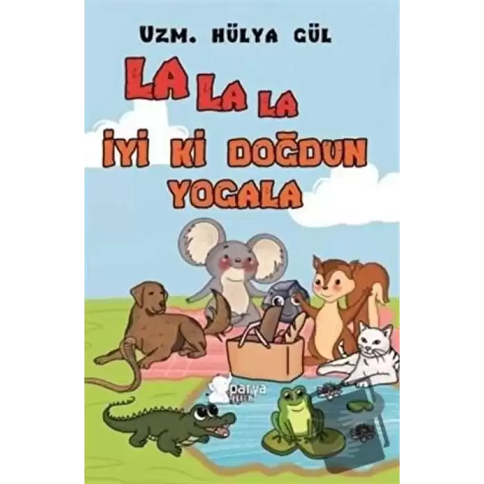 La La La İyi ki Doğdun Yogala