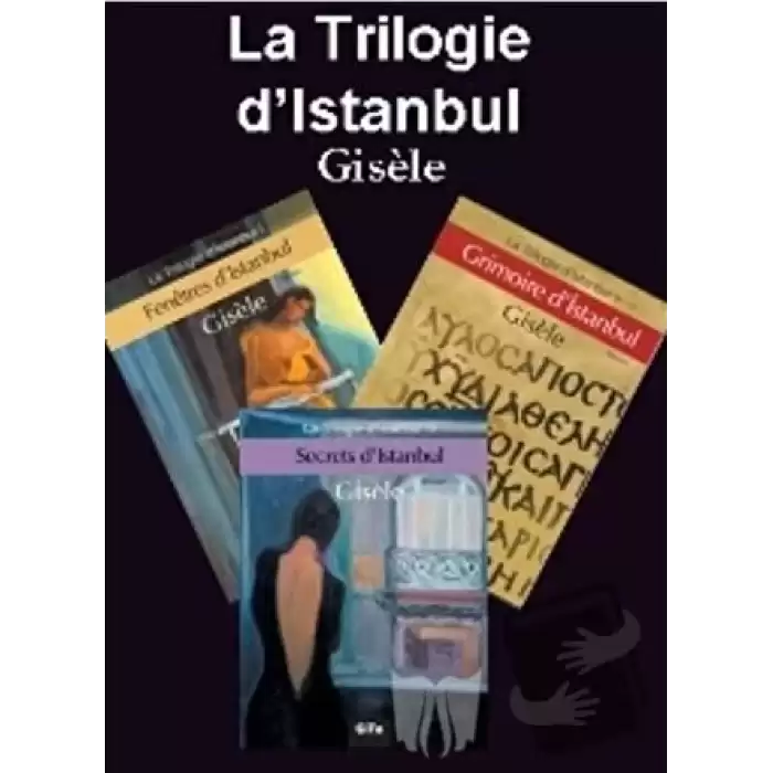 La Trilogie dİstanbul