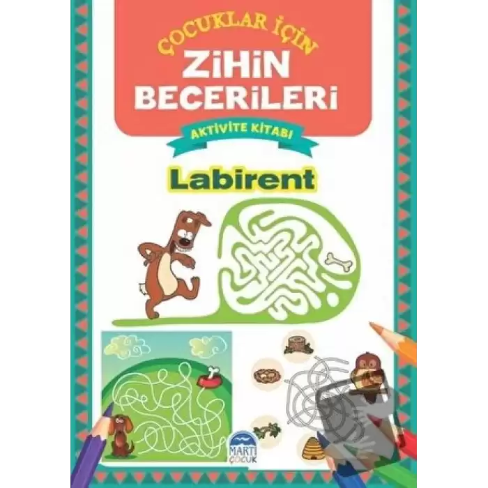 Labirent - Çocuklar İçin Zihin Becerileri Aktivite Kitabı