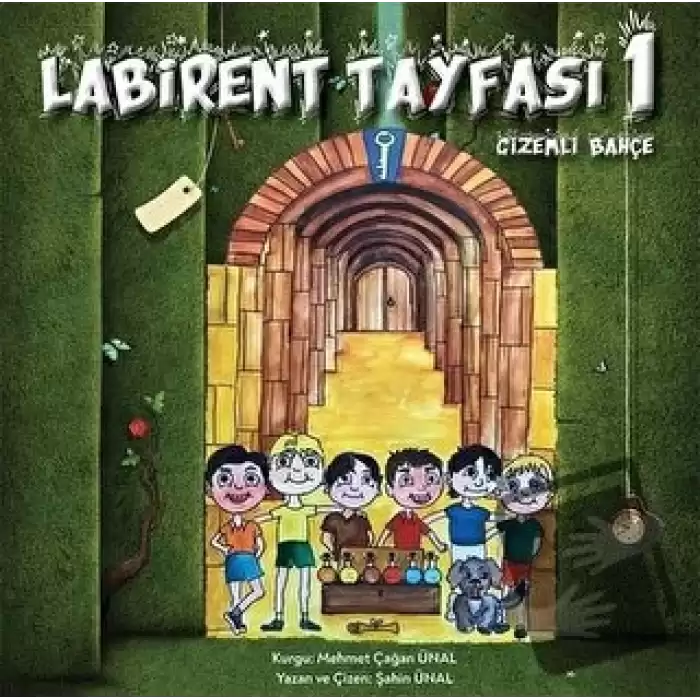 Labirent Tayfası 1- Gizemli Bahçe