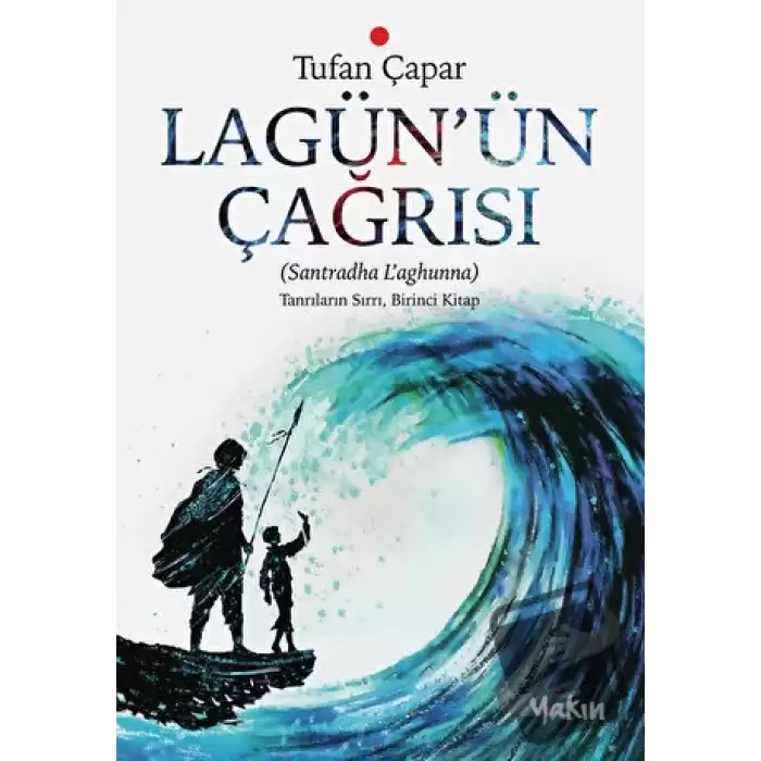 Lagün’ün Çağrısı