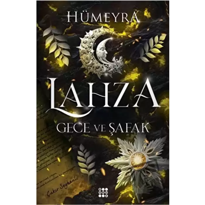 Lahza 3 – Gece ve Şafak