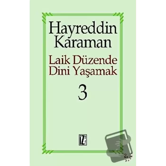 Laik Düzende Dini Yaşamak Cilt: 3