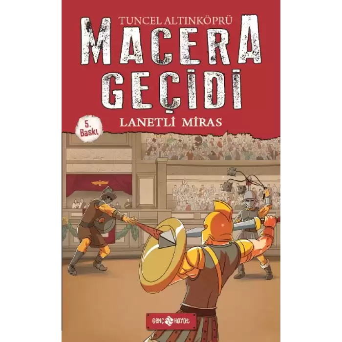 Lanetli Miras - Macera Geçidi 8