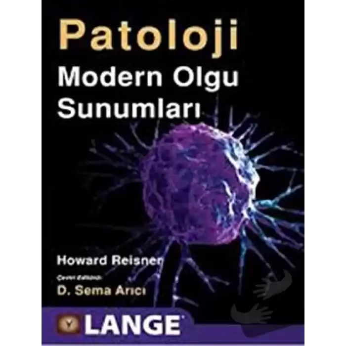 Lange Patoloji: Modern Olgu Sunumları