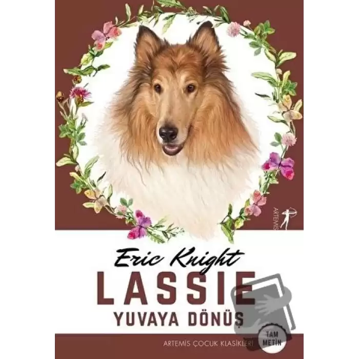 Lassie - Yuvaya Dönüş (Tam Metin)