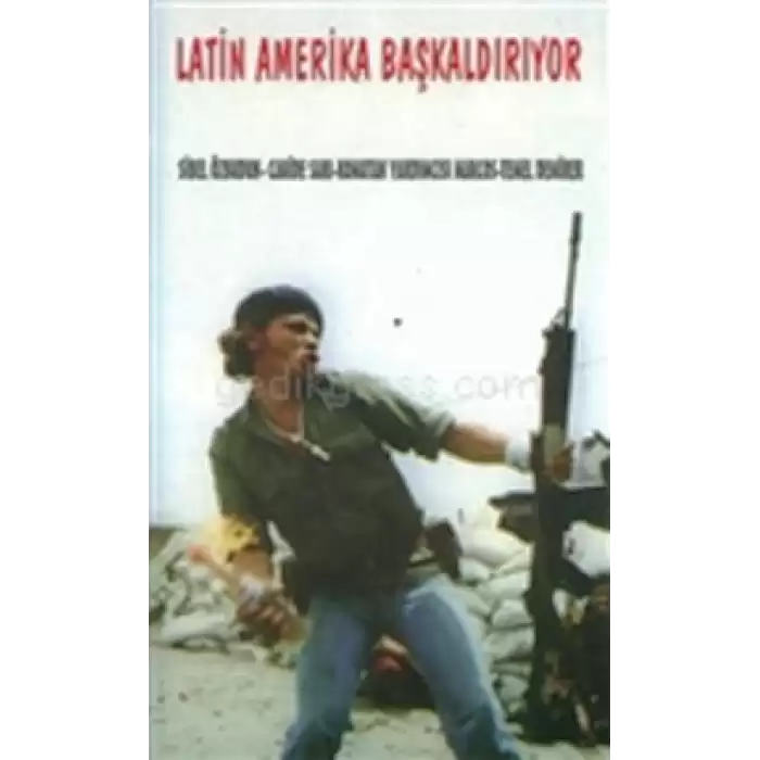 Latin Amerika Başkaldırıyor