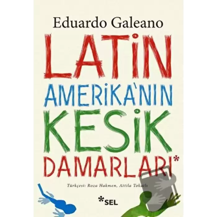 Latin Amerikanın Kesik Damarları