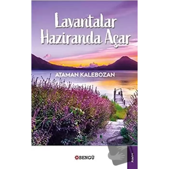 Lavantalar Haziranda Açar