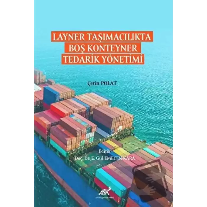 Layner Taşımacılıkta Boş Konteyner Tedarik Yönetimi