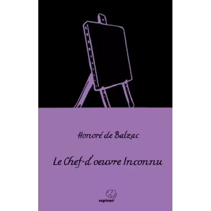 Le Chef-d’œuvre Inconnu- Gizli Başyapıt