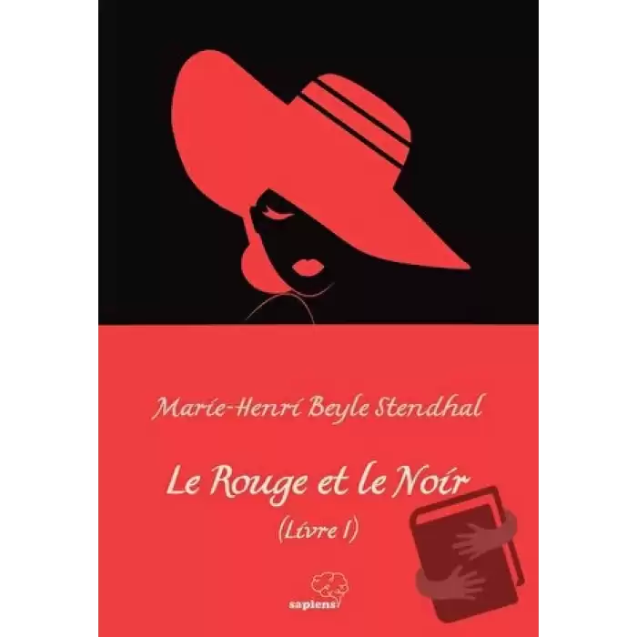 Le Rouge et le Noir (Livre I)