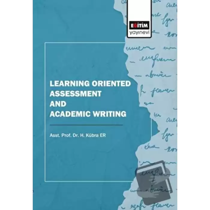 Learning Oriented Assessment and Academic Writing