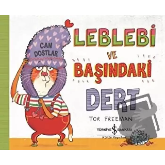 Leblebi ve Başındaki Dert