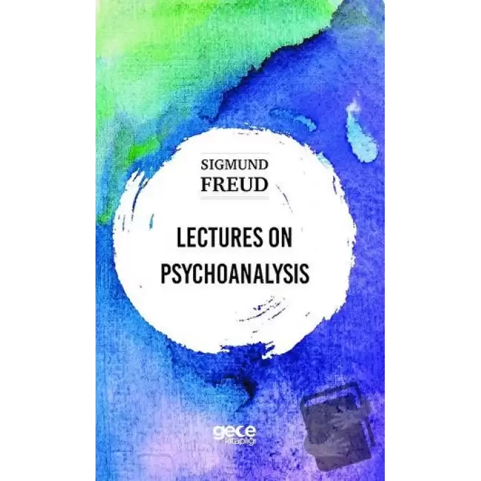 Lectures On Psychoanalysis