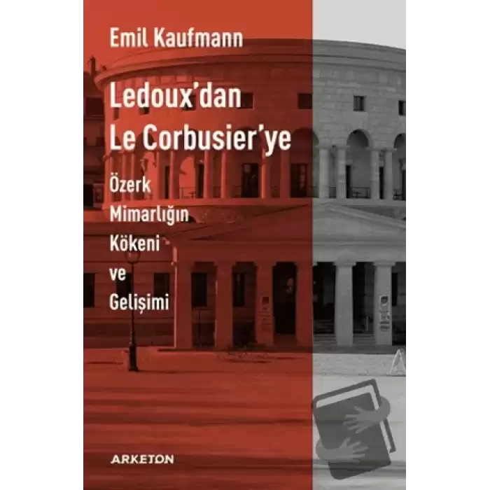 Ledouxdan Le Corbusierye