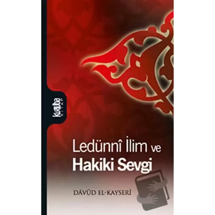 Ledünni İlim Ve Hakiki Sevgi