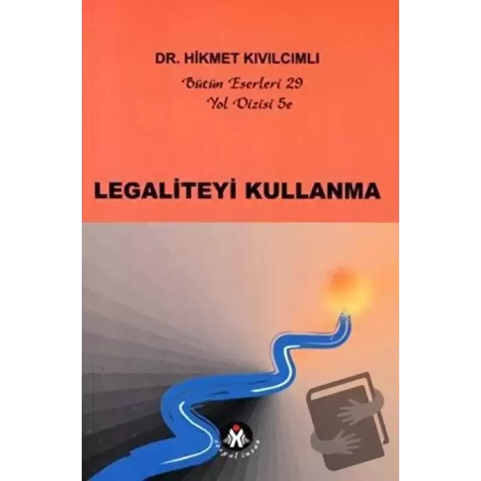 Legaliteyi Kullanma - Yol Dizisi 5e