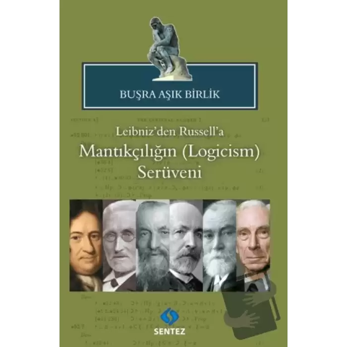 Leibniz’den Russell’a Mantıkçılığın (Logicism) Serüveni