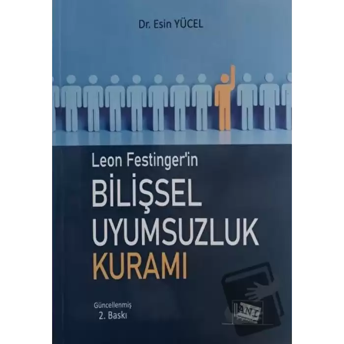 Leon Festingerin Bilişsel Uyumsuzluk Kuramı