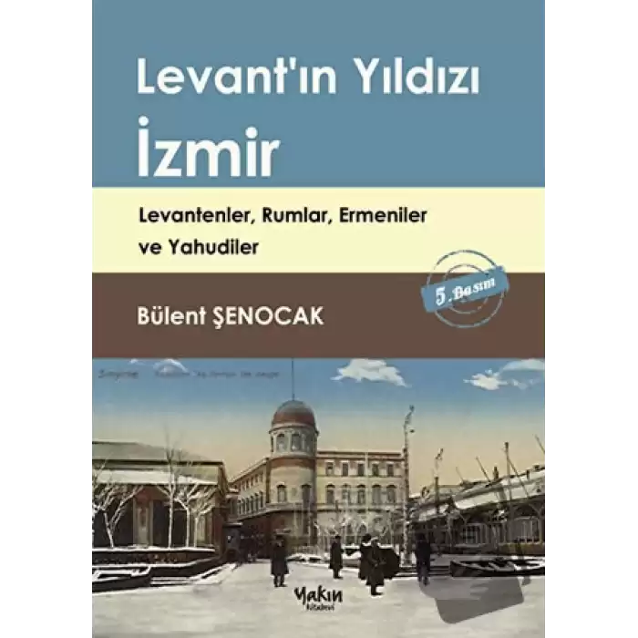 Levantın Yıldızı İzmir