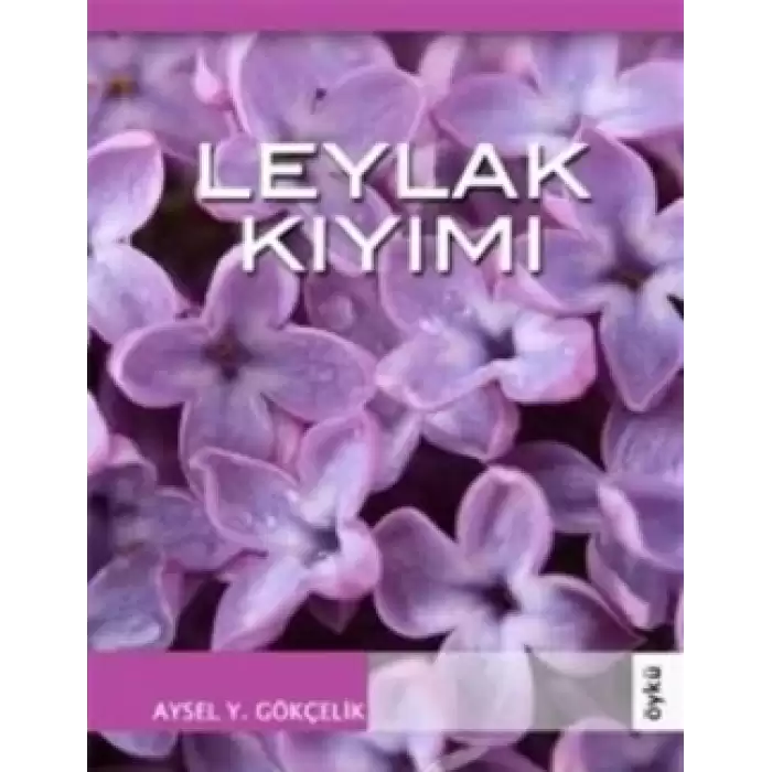 Leylak Kıyımı