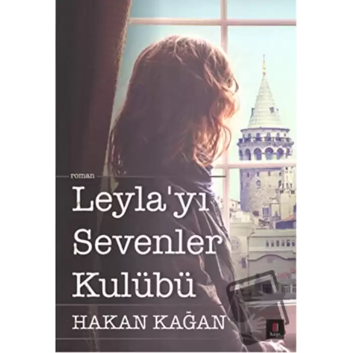 Leyla’yı Sevenler Kulübü