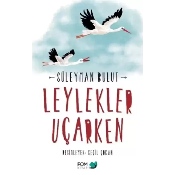 Leylekler Uçarken