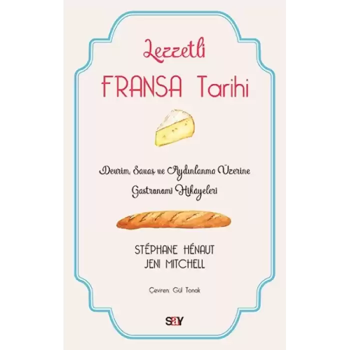 Lezzetli Fransa Tarihi