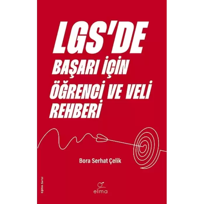 LGS’de Başarı İçin Öğrenci ve Veli Rehberi