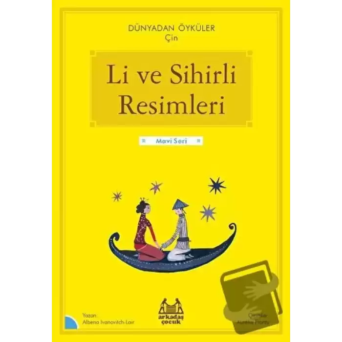 Li ve Sihirli Resimleri - Dünyadan Öyküler Çin