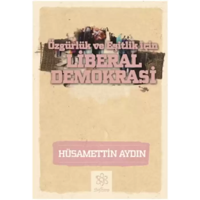 Liberal Demokrasi - Özgürlük ve Eşitlik için