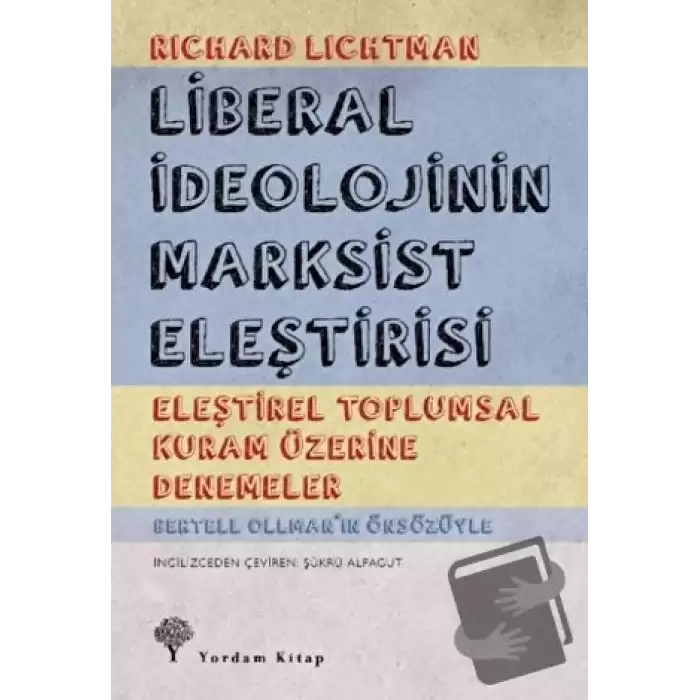 Liberal İdeolojinin Marksist Eleştirisi