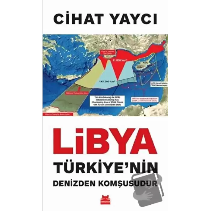 Libya Türkiye’nin Denizden Komşusudur