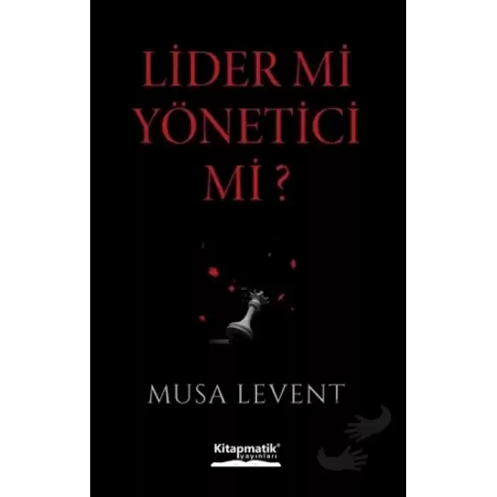 Lider mi Yönetici mi?