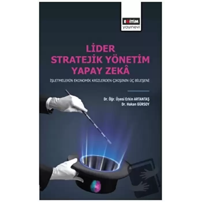 Lider Stratejik Yönetim Yapay Zeka