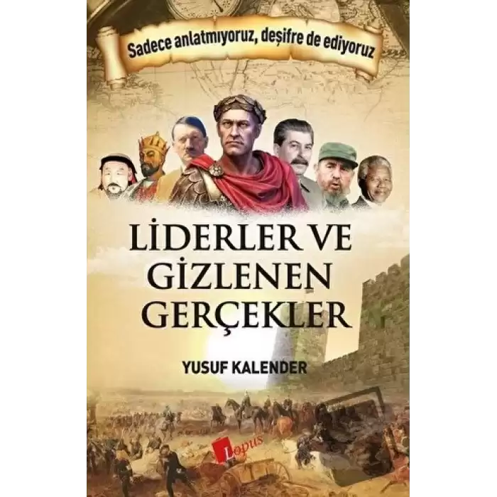 Liderler ve Gizlenen Gerçekler