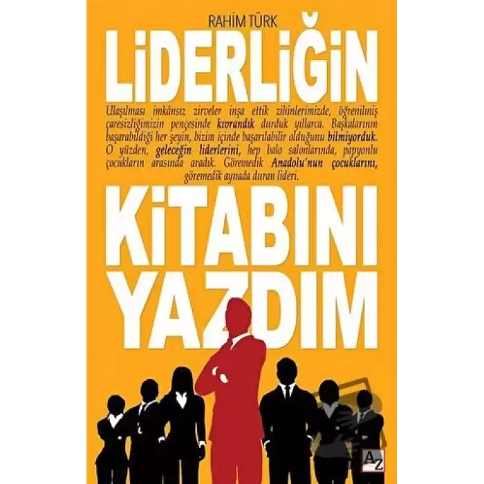 Liderliğin Kitabını Yazdım