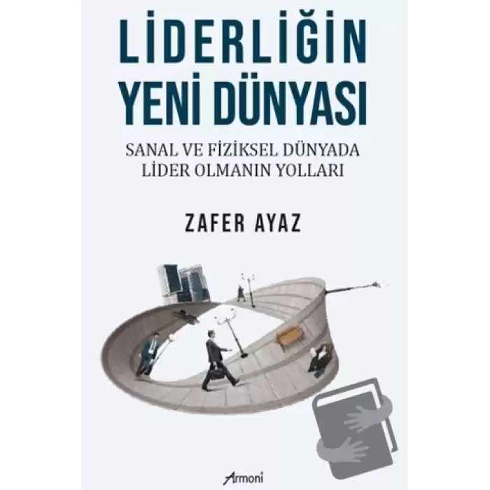 Liderliğin Yeni Dünyası