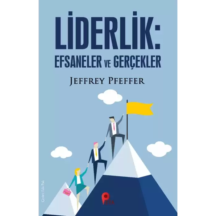 Liderlik : Efsaneler ve Gerçekler