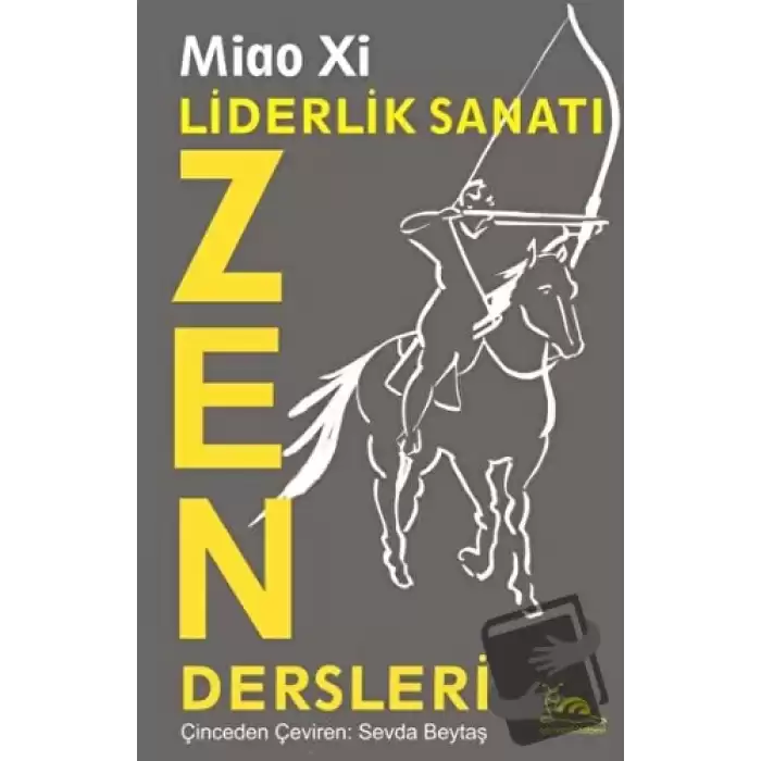 Liderlik Sanatı - Zen Dersleri